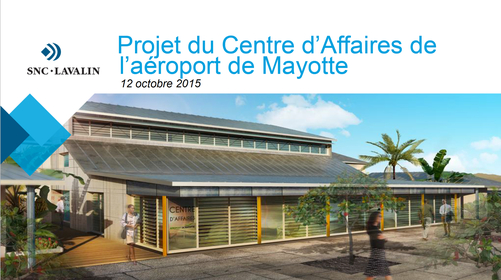 Présentation du Centre d'Affaires de l'Aéroport de Mayotte